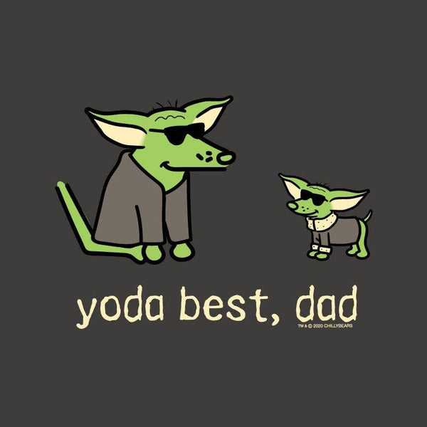 Yoda Best, Dad - Classic Tee