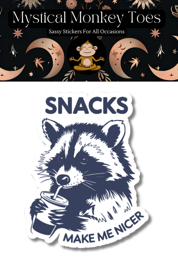 Funny Snacks Make Me Nicer Vinyl Sticker