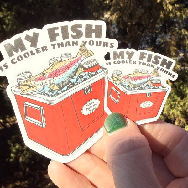 Funny Fishing Sticker – My Fish Is Cooler Than Yours | Vinyl Cooler Fish Decal (2” & 3”)