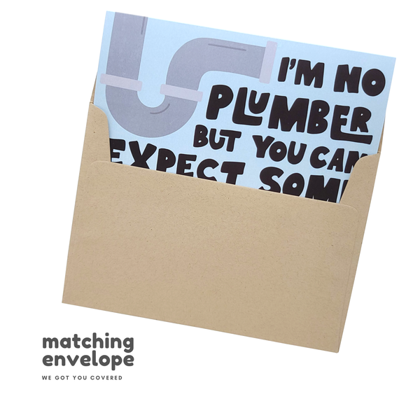 Expect Some Pipe Tonight - Silly Plumbing Card