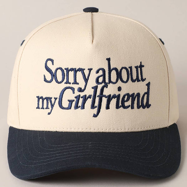 Sorry about my Boyfriend Trucker Hat