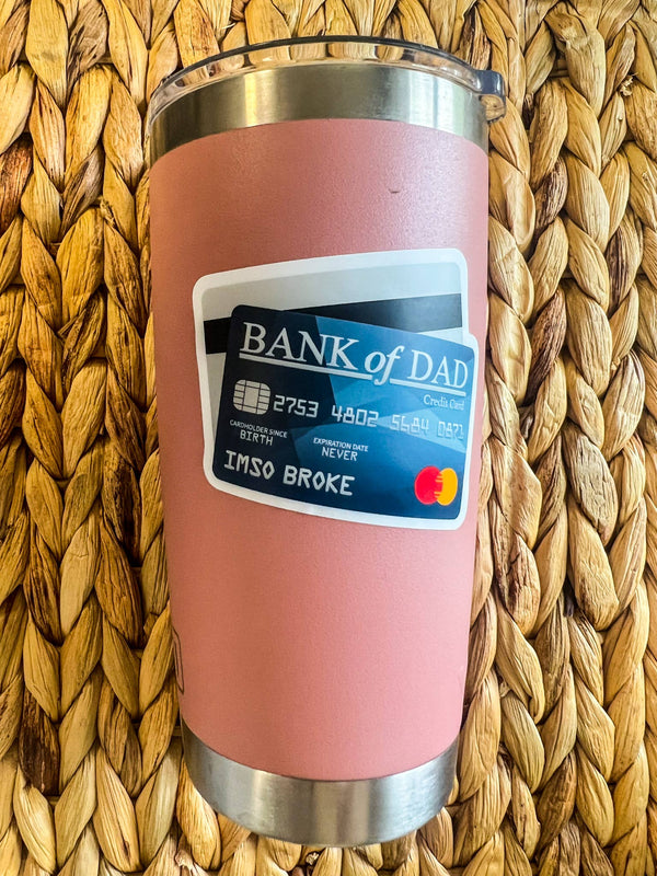 Bank Of Dad, White Vinyl , Sticker, 3 in.