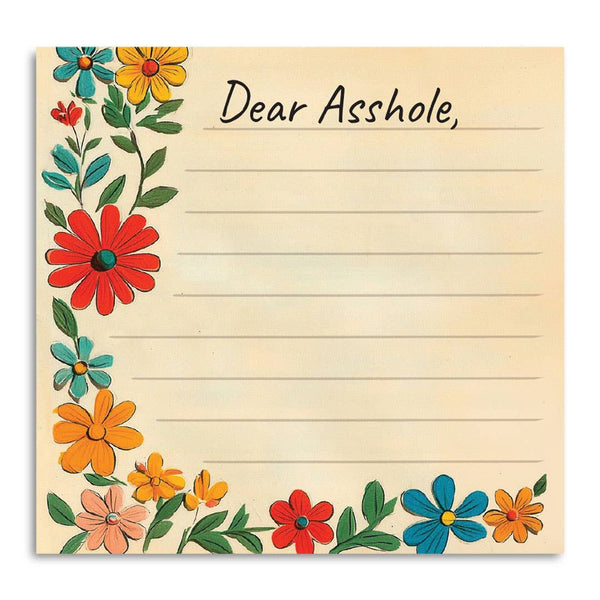 Dear Asshole - Funny Sarcastic Sticky Note Pad