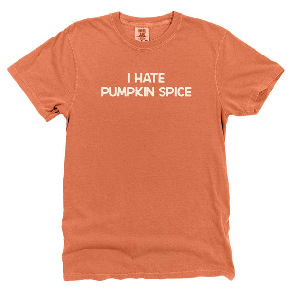 I Hate Pumpkin Spice