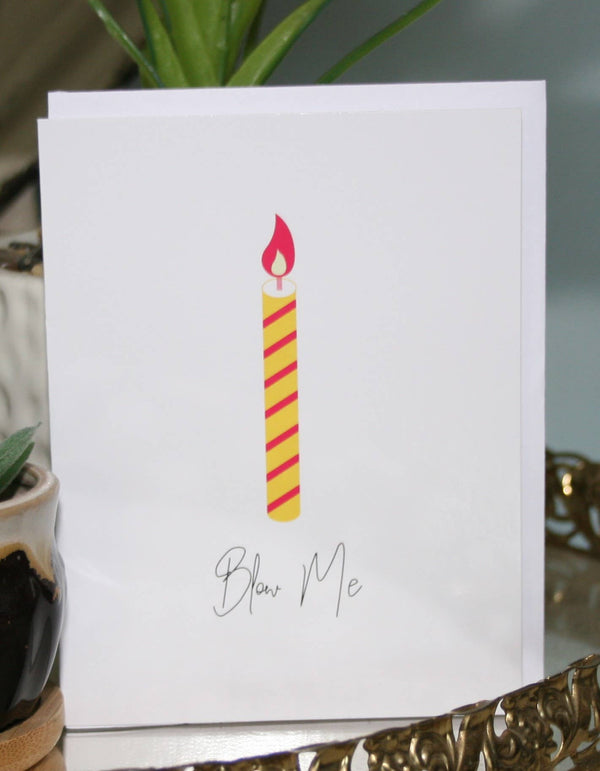 Blow Me Greeting Card