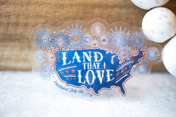 Land That I Love, Patriotic Clear Vinyl Sticker, 3in.