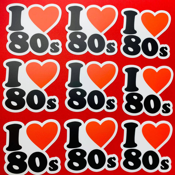 I Love The Eighties Sticker Love The 80s Retro Vintage