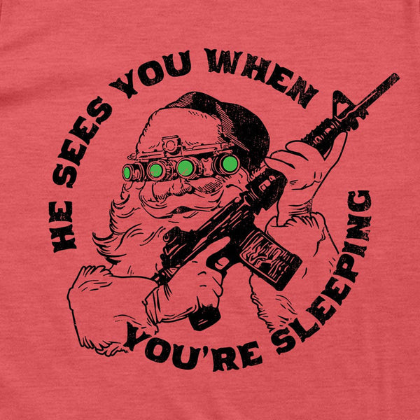 He Sees You When You're Sleeping