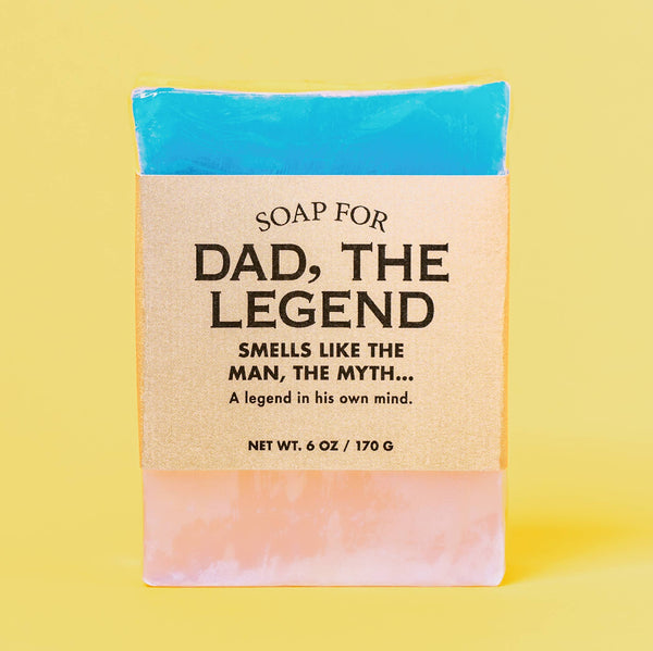 Soap for Dad, The Legend | Funny Father's Day Soap