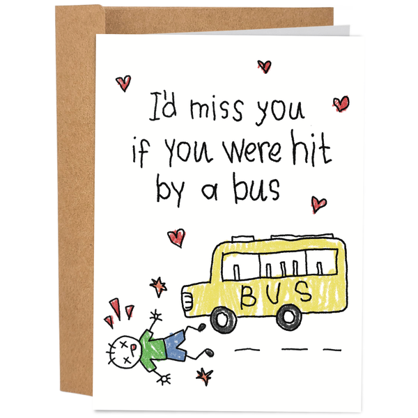 I'd Miss You Boy Version || Funny Valentine's Day Card