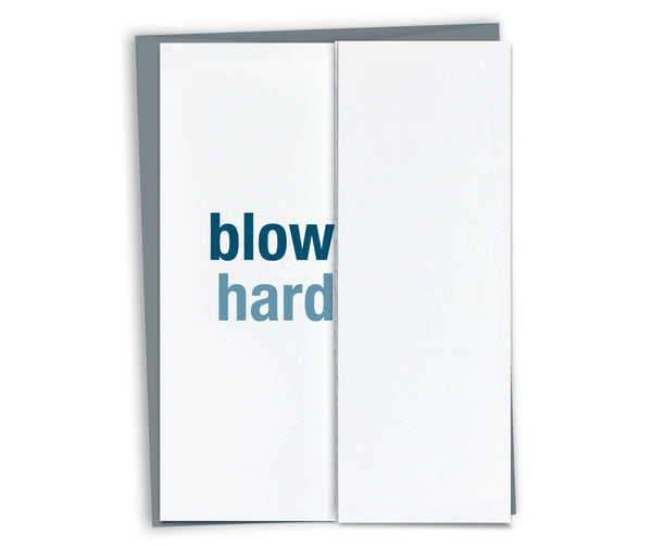 Blow Hard • Funny Birthday Card