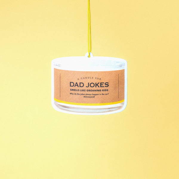 Dad Jokes Air Freshener | Funny Car Air Freshener