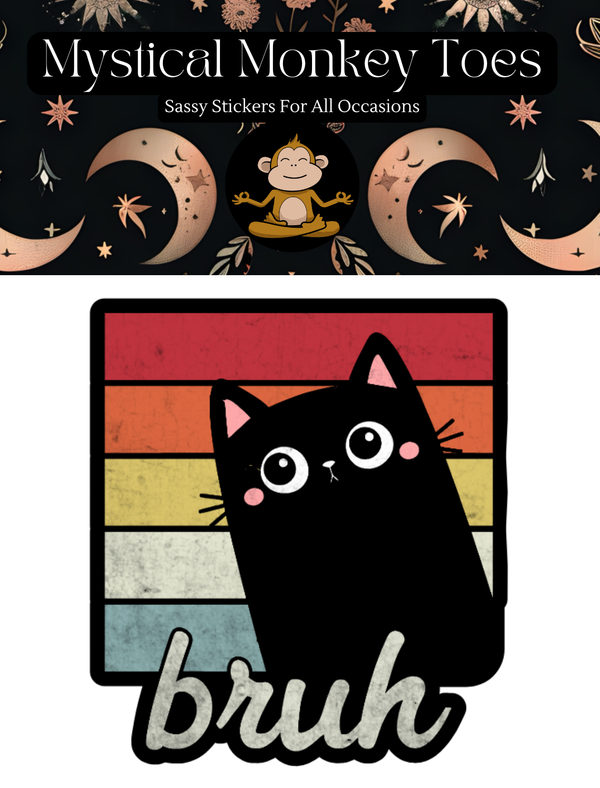 Funny Bruh Cat Vinyl Sticker