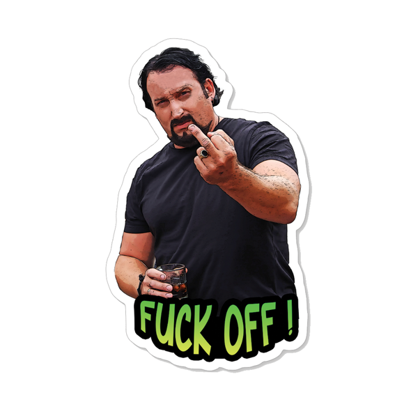 Trailer Park Boys Julian F* Off Sticker