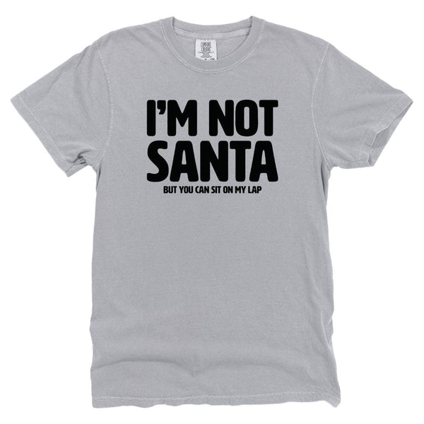 I'm Not Santa But You Can Sit On My Lap