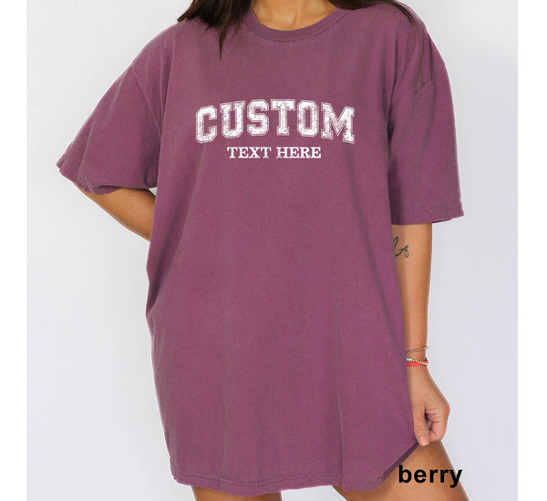 Custom Comfort Colors Shirt, Personalized Text Shirt, Custom