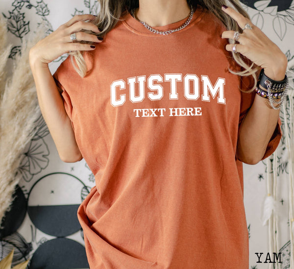 Custom Comfort Colors Shirt, Personalized Text Shirt, Custom