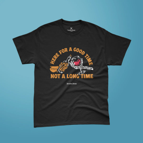 Peculiar Pirate Here for a Good Time Tee