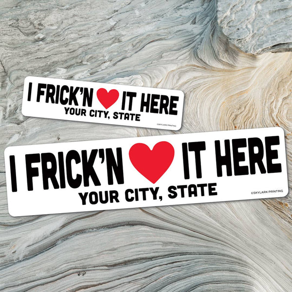 I Fricken Love It Souvenir Sticker with DeLand