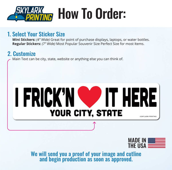 I Fricken Love It Souvenir Sticker with DeLand