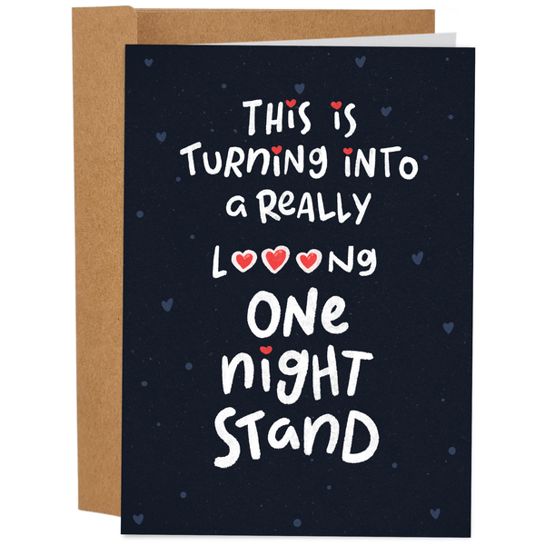 Looong One Night Stand - Funny Valentine's Day Card