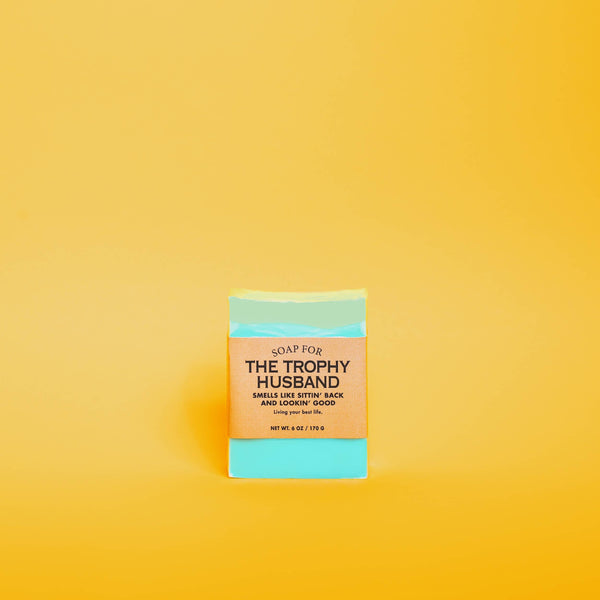 Soap for The Trophy Husband | Funny Soap