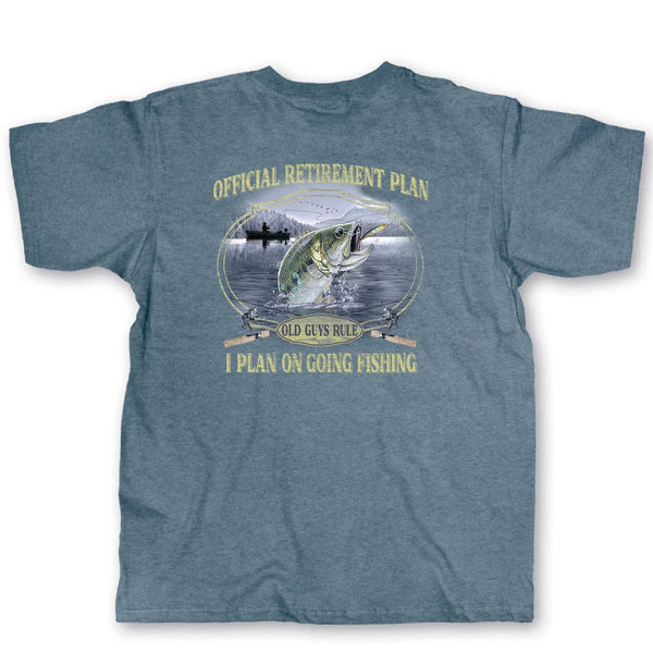 Old guys rule Retirement Plan fishing heather indigo shirt
