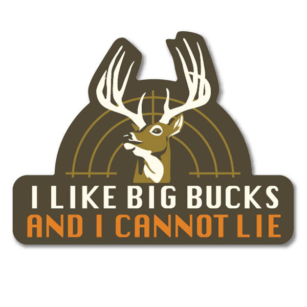 I Like Big Bucks Sticker | Funatic