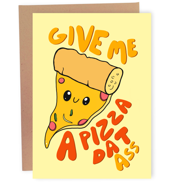 Pizza Dat Ass Love Card - Valentine's Day Card