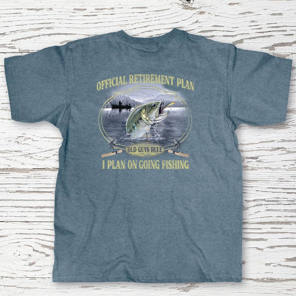 Old guys rule Retirement Plan fishing heather indigo shirt